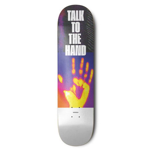 "TALK TO HAND"